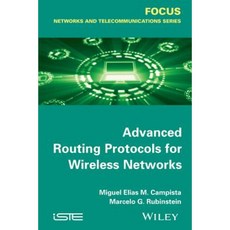 Advanced Routing Protocols for Wireless Networks Hardcover, Wiley-Iste