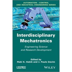 Interdisciplinary Mechatronics: Engineering Science and Research Development 精裝版, Wiley-Iste