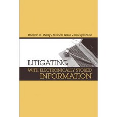 Litigating with Electronically Stored Information Hardcover, Artech House Publishers