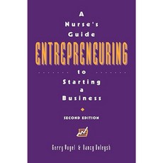 A Nurse's Guide to Starting a Business Paperback, National League for Nursing