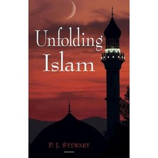 Unfolding Islam Hardcover, Garnet Publishing