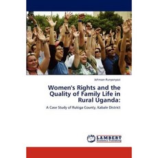 Women's Rights and the Quality of Family Life in Rural Uganda Paperback, LAP Lambert Academic Publishing