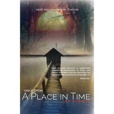 Once Upon a Place in Time the Rebirth Paperback