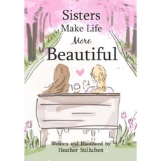 Sisters Make Life More Beautiful Hardcover, Blue Mountain Arts