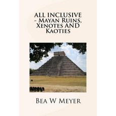 全包式 - 瑪雅遺址 Xenotes 和 Kaoties 平裝本, Createspace獨立發布平台