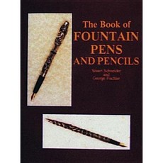 The Book of Fountain Pens and Pencils Hardcover, Schiffer Publishing