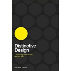 Distinctive Design: A Practical Guide to a Useful Beautiful Web Paperback, Wiley