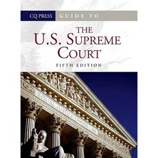 Guide to the Us Supreme Court 2-Volume Set Hardcover, CQ Press