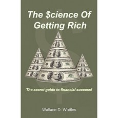 The Science of Getting Rich: The Secret Guide to Financial Success! Paperback, Outskirts Press