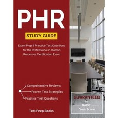 Phr Study Guide: Exam Prep & Practice Test Questions for the Professional in Human Resources Certification Exam Paperback, Test Prep Books