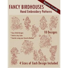 Fancy Birdhouses Hand Embroidery Patterns Paperback, Createspace Independent Publishing Platform