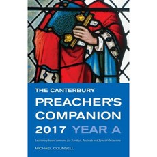 The Canterbury Preacher's Companion 2017: Complete Sermons for Sundays Festivals and Special Occasions Paperback, Canterbury Press Norwich