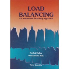 Load Balancing: An Automated Learning Approach Hardcover, World Scientific Publishing Company