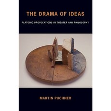 The Drama of Ideas: Platonic Provocations in Theater and Philosophy Hardcover, Oxford University Press, USA