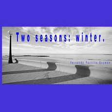 Two Seasons: Winter Paperback, Createspace Independent Publishing Platform