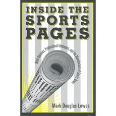 Inside the Sports Pages Paperback, University of Toronto Press
