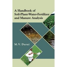 A Handbook of Soil-Plant-Water-Fertilizer and Manure Analysis Hardcover, Nipa