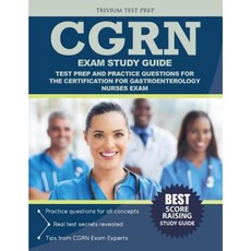 Cgrn 考試學習指南：胃腸病學護理師認證考試的考試準備與練習題平裝本, Trivium 考試準備