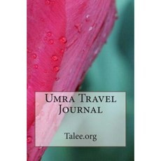 Umra Travel Journal Paperback, Createspace