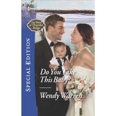 Do You Take This Baby? Mass Market Paperbound, Harlequin Special Edition