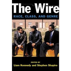 The Wire: Race Class and Genre Paperback, University of Michigan Press