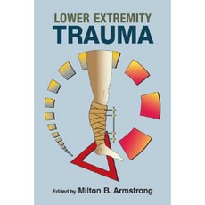 Lower Extremity Trauma Hardcover, Informa Medical