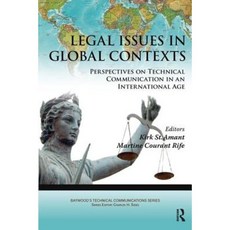 Legal Issues in Global Contexts: Perspectives on Technical Communication in an International Age Paperback, Routledge