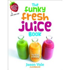 The Funky Fresh Juice Book Hardcover, Crown House Publishing