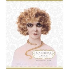 The Marchesa Casati: Portraits of a Muse Hardcover, ABRAMS