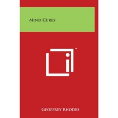 Mind Cures Hardcover, Literary Licensing, LLC