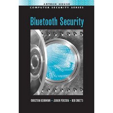 Bluetooth Security Hardcover, Artech House Publishers