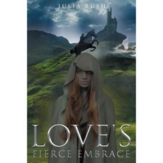 Love's Fierce Embrace Paperback, Page Publishing, Inc.
