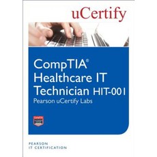 Comptia Healthcare It Technician Hit-001 Pearson Ucertify Labs Student Access Card Hardcover, Pearson It Certification