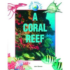 A Coral Reef Hardcover, Crabtree Publishing Company