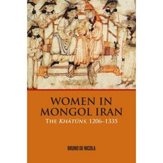 伊朗蒙古婦女：哈敦人 1206-1335 精裝本, 愛丁堡大學出版社