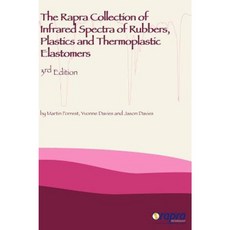 The Rapra Collection of Spectra of Rubbers Plastics and Thermoplastic Elastomers Third Edition Hardcover, Smithers Rapra Technology