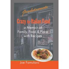 為義大利美食瘋狂：Perdutamente；家庭食物和地方回憶錄，附有食譜精裝本, Xlibris