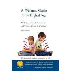 A Wellness Guide for the Digital Age Paperback, Global Wellbeing Books