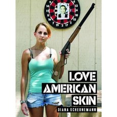 Love American Skin Paperback, Drive by Shoot