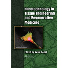 Nanotechnology in Tissue Engineering and Regenerative Medicine Hardcover, CRC Press