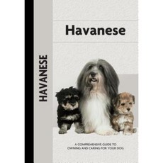 Havanese (Comprehensive Owner's Guide) Paperback, Lumina Press