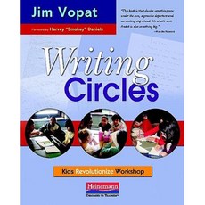 Writing Circles: Kids Revolutionize Workshop Paperback, Heinemann Educational Books
