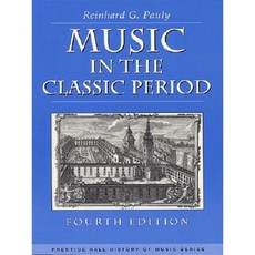 Music in the Classic Period Paperback, Pearson