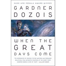 When the Great Days Come Paperback, Prime Books