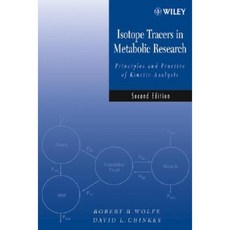 Isotope Tracers in Metabolic Research: Principles and Practice of Kinetic Analysis 精裝版, Wiley-Liss