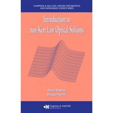 Introduction to Non-Kerr Law Optical Solitons Hardcover, Chapman & Hall/CRC