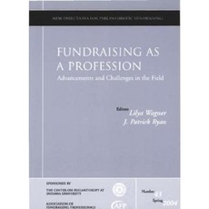 Fundraising as a Profession: Advancements and Challenges in the Field Paperback, Jossey-Bass