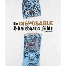 The Disposable Skateboard Bible Hardcover, Gingko Press