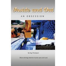 Inside and Out: An Obsession Paperback, Dorrance Publishing Co.