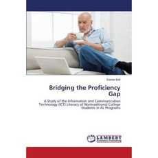 Bridging the Proficiency Gap Paperback, LAP Lambert Academic Publishing